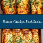 Butter Chicken Enchiladas Recipe