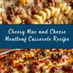 Mac and Cheese Meatloaf Casserole Recipe