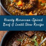 **Moroccan-Spiced Beef and Lentil Stew** Recipe