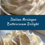 Italian Meringue Buttercream Recipe