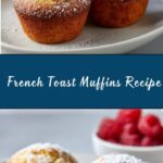 French Toast Muffins Recipe