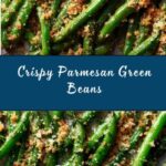 Roasted Parmesan Green Beans Recipe