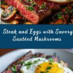 Steak and Eggs with Sautéed Mushrooms Recipe