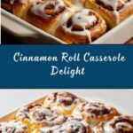 Easy Cinnamon Roll Casserole Recipe