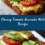Tomato Avocado Melt Recipe