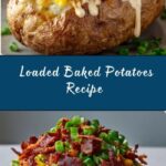 Loaded Baked Potatoes Recipe