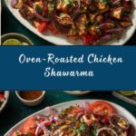 Oven-Roasted Chicken Shawarma Recipe