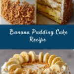 Banana Pudding Cake Recipe