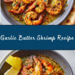 Garlic Butter Shrimp Recipe