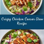 Caesar Slaw with Crispy Chicken Recipe