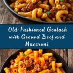 Old-Fashioned Goulash Recipe