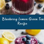 Antioxidant Blueberry-Lemon Green Tea Recipe